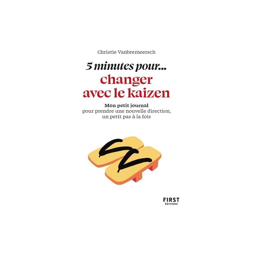 9782412093214-Petit livre - 5 minutes pour... changer avec le kaizen - par Vanbremeersch Christie - livr-P_405235505_1-0